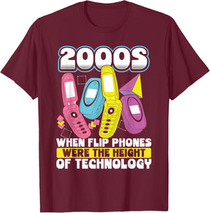 2000s When Flip Phones Were The Height Of Technology T-Shirt - T-Shirt | Maroon