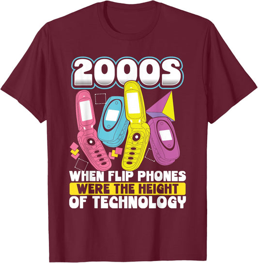 2000s When Flip Phones Were The Height Of Technology T-Shirt - T-Shirt | Maroon