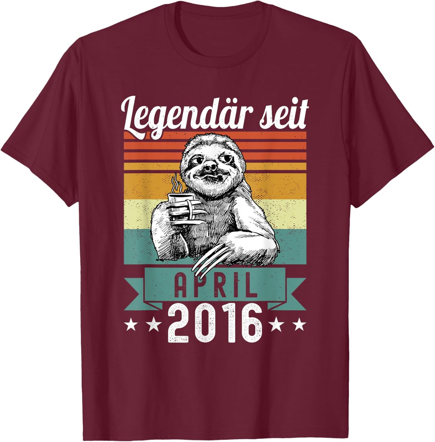 Faultier Legendär seit April 2016 Geburtstag T-Shirt - T-Shirt | Maroon