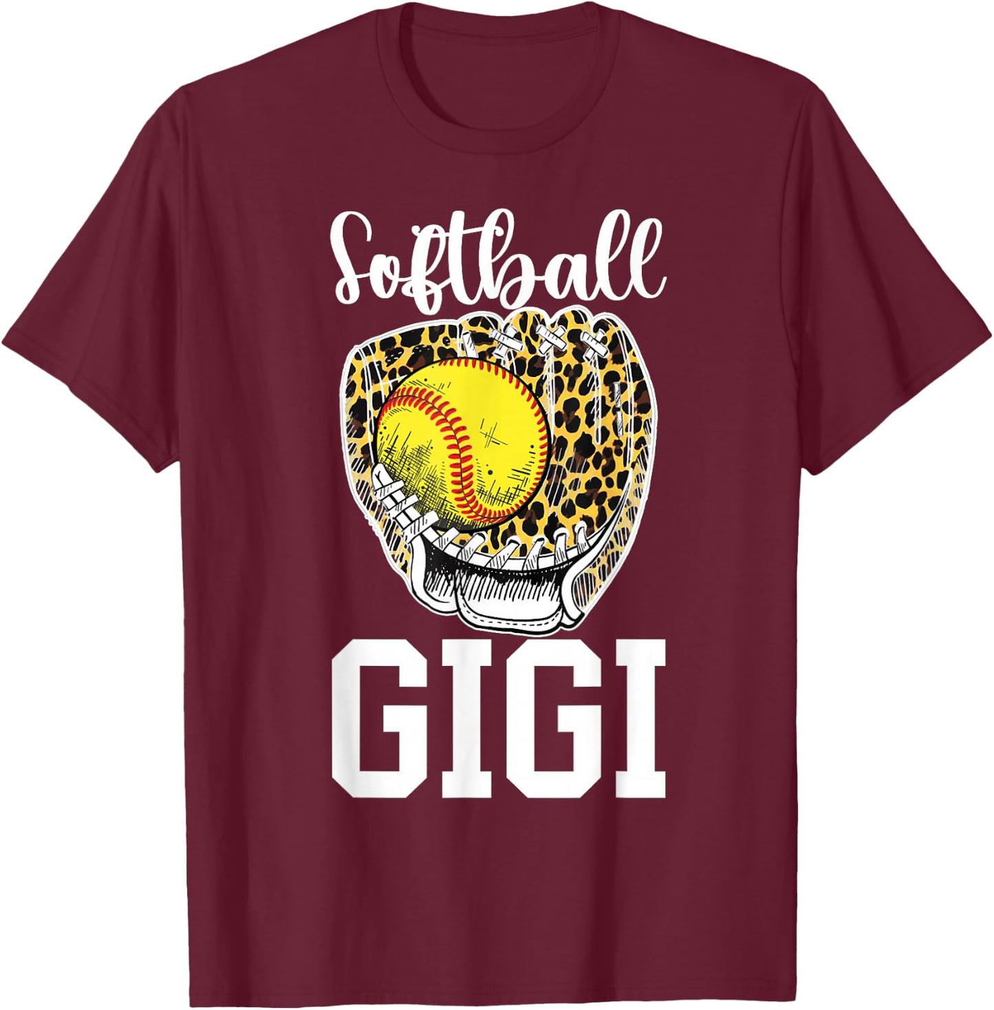 Softball Gigi Grandma Leopard Gigi Of A Softball Player T-Shirt - T-Shirt | Maroon