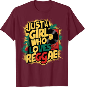 Just A Girl Who Loves Reggae Music Rastafari Rasta Girl T-Shirt - T-Shirt | Maroon