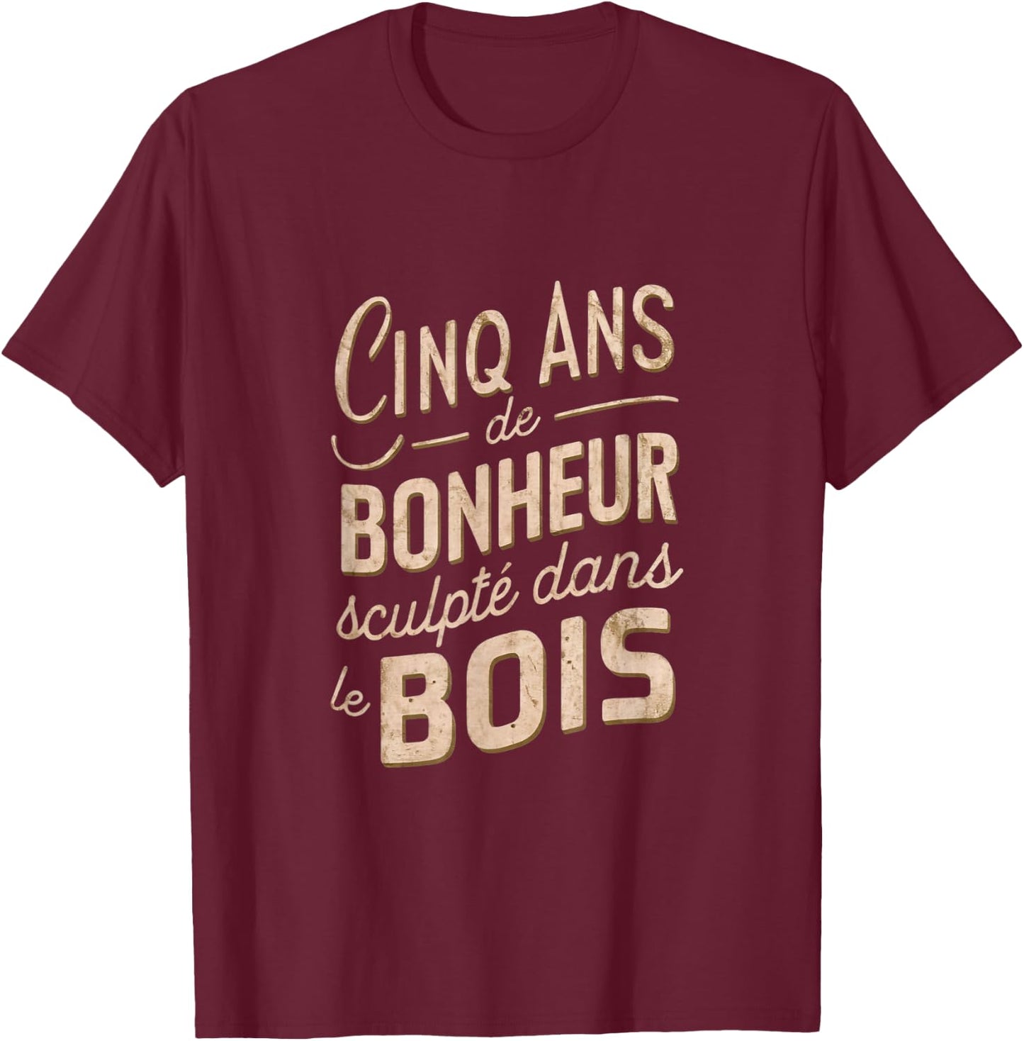 Gift 5 Years Wedding Anniversary Noces de bois , Black, S T-Shirt - T-Shirt | Maroon