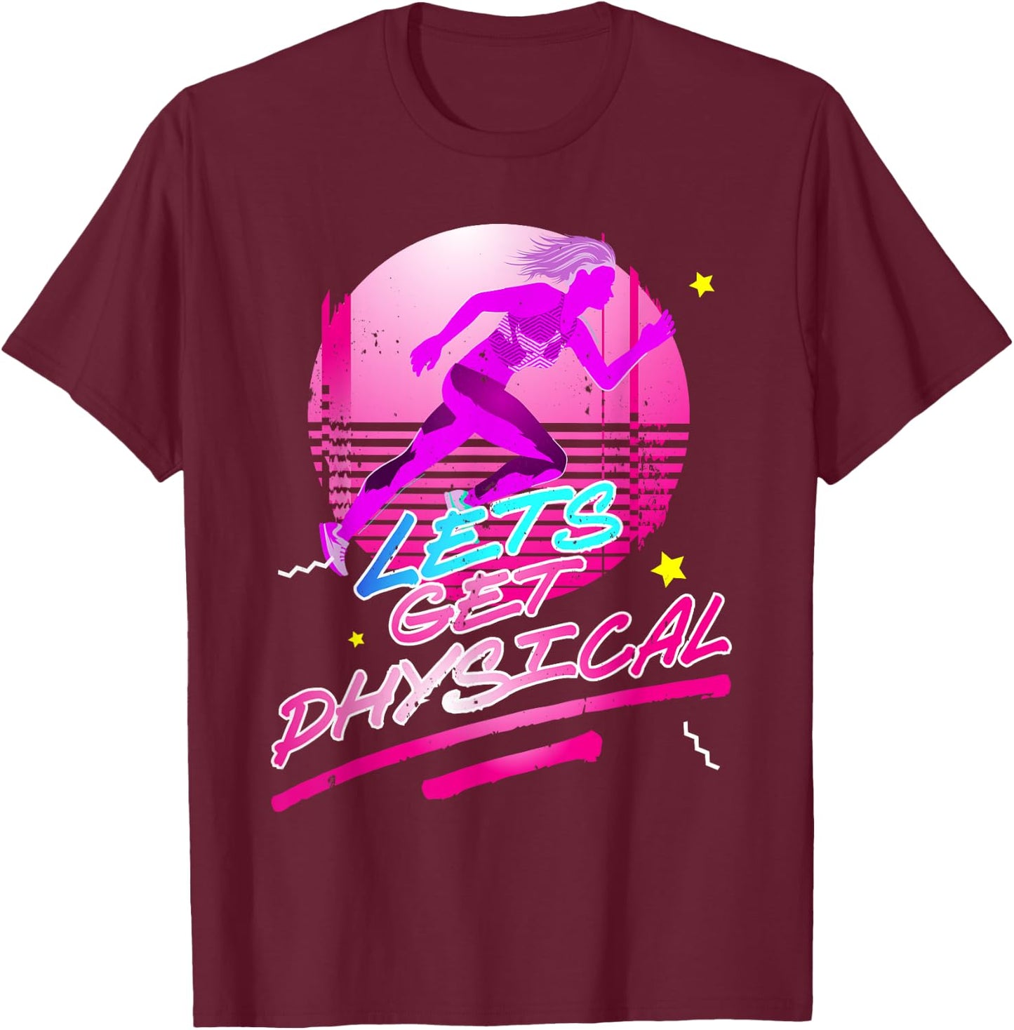 Lets get physical | 80s 90s Style | Workout Gym Retro T-Shirt - T-Shirt | Maroon