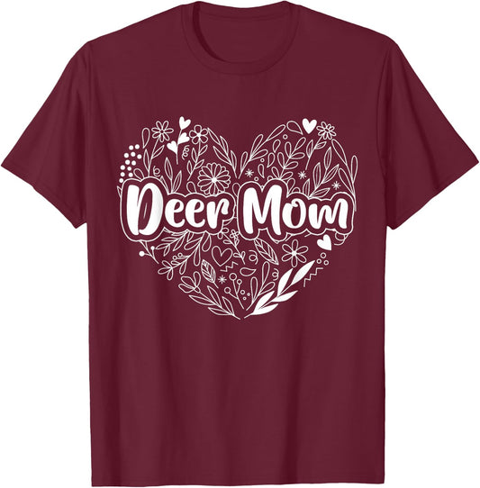 Deer Mom for Mom's Who Love Deer - Deer Mom T-Shirt - T-Shirt | Maroon