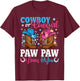 Cowboy Or Cowgirl Paw Paw Loves You Gender Reveal Party T-Shirt - T-Shirt | Maroon