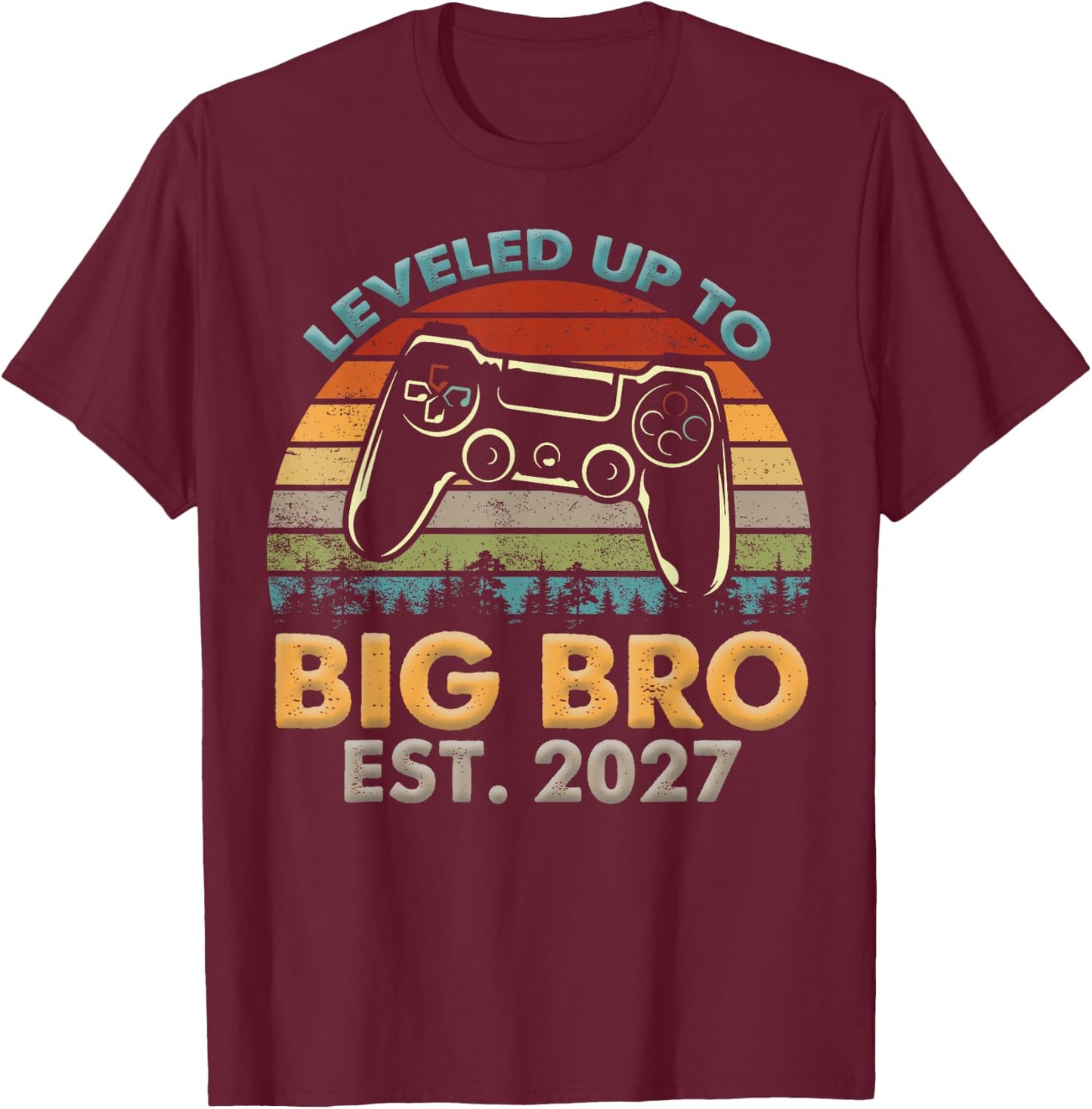 Promoted to Big Bro 2027 Leveled Up to Big Brother Est 2027 T-Shirt - T-Shirt | Maroon