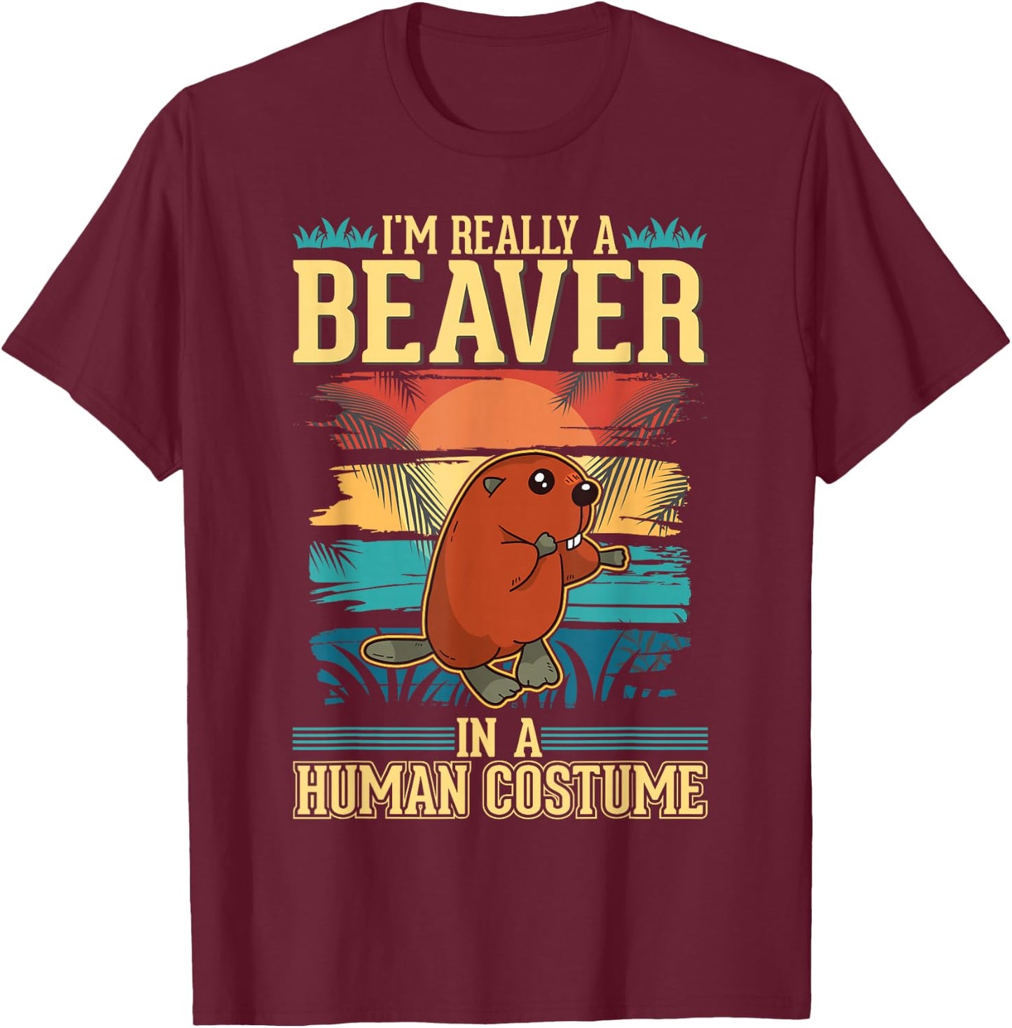 Beaver Costume Halloween Beaver Dam T-Shirt - T-Shirt | Maroon