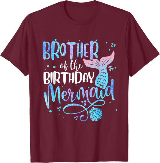 Brother Of The Birthday Mermaid Family Matching Party Squad T-Shirt - T-Shirt | Maroon
