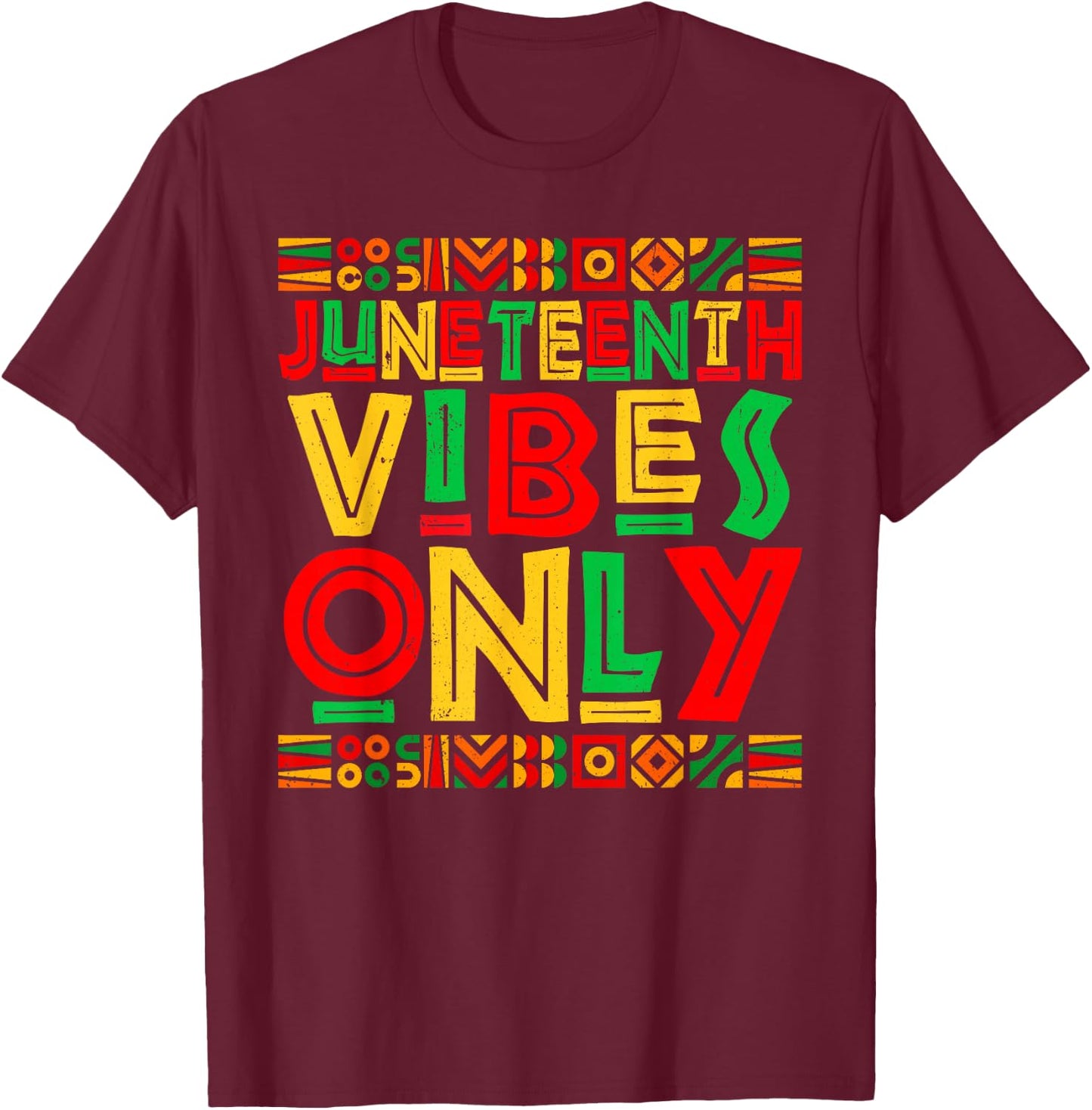 Juneteenth Vibes Only 1865 Retro African Pride Men T-Shirt - T-Shirt | Maroon