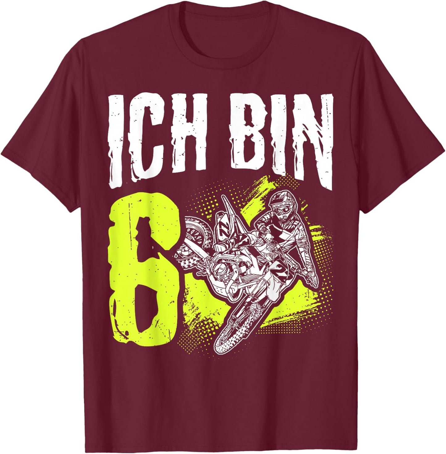 ICH BIN 6. Geburtstag Motocross Geschenk T-Shirt - T-Shirt | Maroon