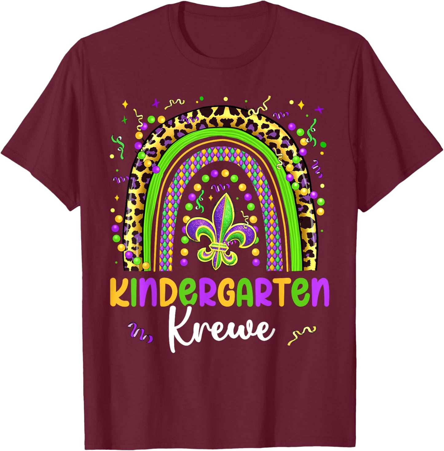 Mardi Gras Kindergarten Krewe Rainbow Teacher Kids Carnival T-Shirt - T-Shirt | Maroon