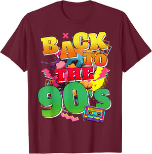Funny 90s Back To The 90s Retro Themed Party , black T-Shirt - T-Shirt | Maroon