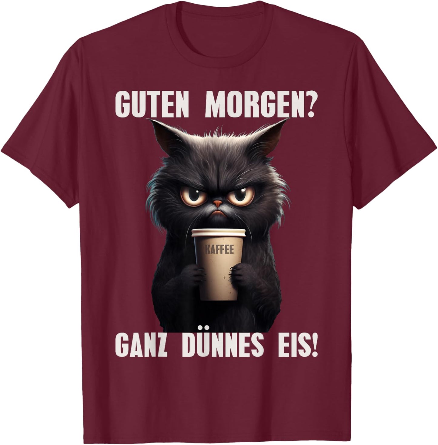 Guten Morgen Very Thin Ice Black Cat Morning Grump T-Shirt - T-Shirt | Maroon