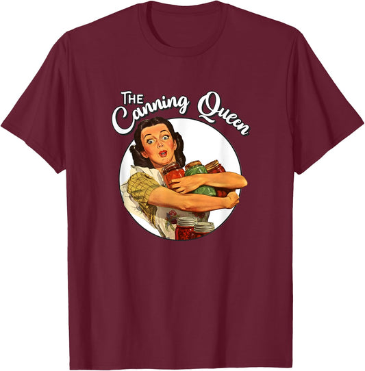 The Canning Queen Vintage Mason Jars Canning Season T-Shirt - T-Shirt | Maroon