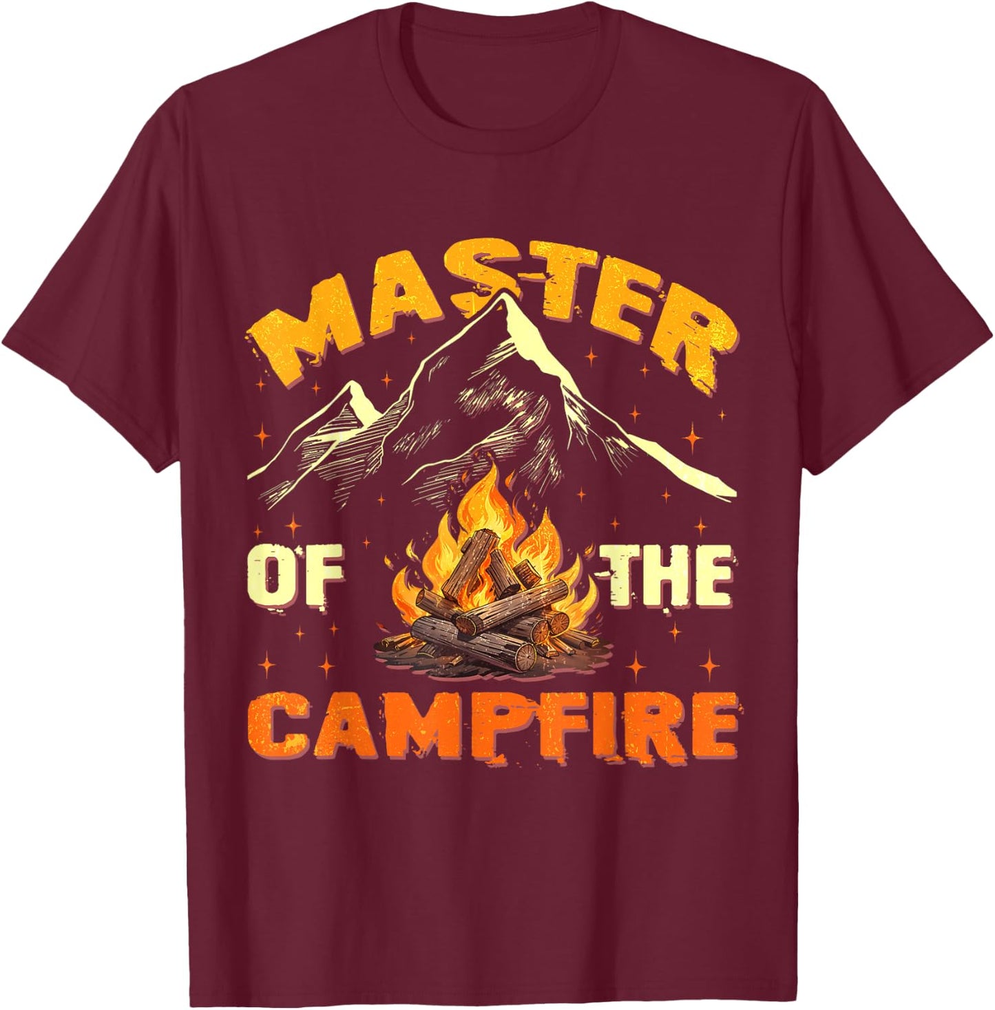 Master Of The Campfire Men Women Camping Funny Outdoor T-Shirt - T-Shirt | Maroon