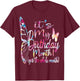 its My Birthday Month, Purple Birthday Shirts T-Shirt - T-Shirt | Maroon
