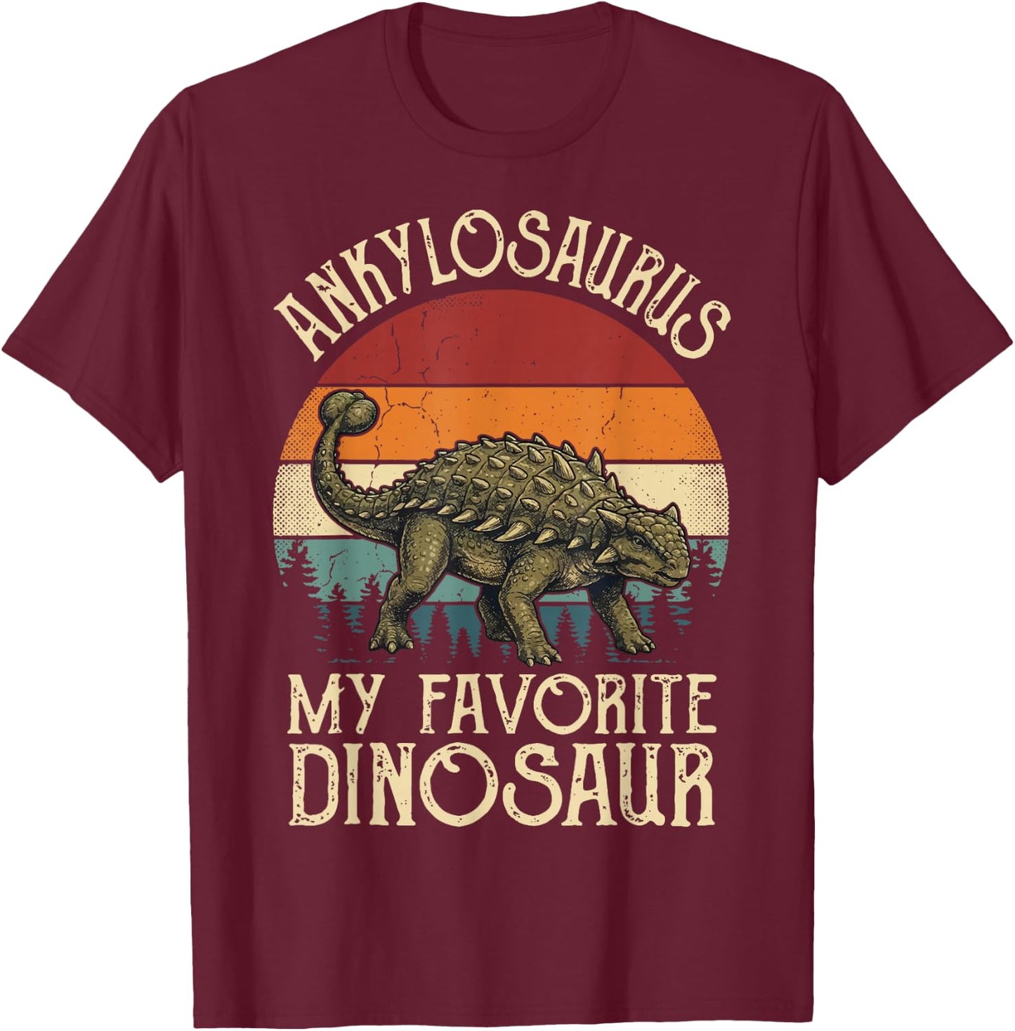 Ankylosaurus My Favorite Dinosaur T-Shirt - T-Shirt | Maroon
