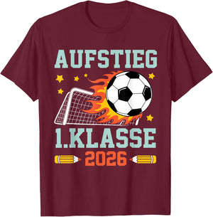 Schulkind 2026 Einschulung Erste Klasse Fußball 1 Klasse T-Shirt - T-Shirt | Maroon