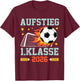 Schulkind 2026 Einschulung Erste Klasse Fußball 1 Klasse T-Shirt - T-Shirt | Maroon