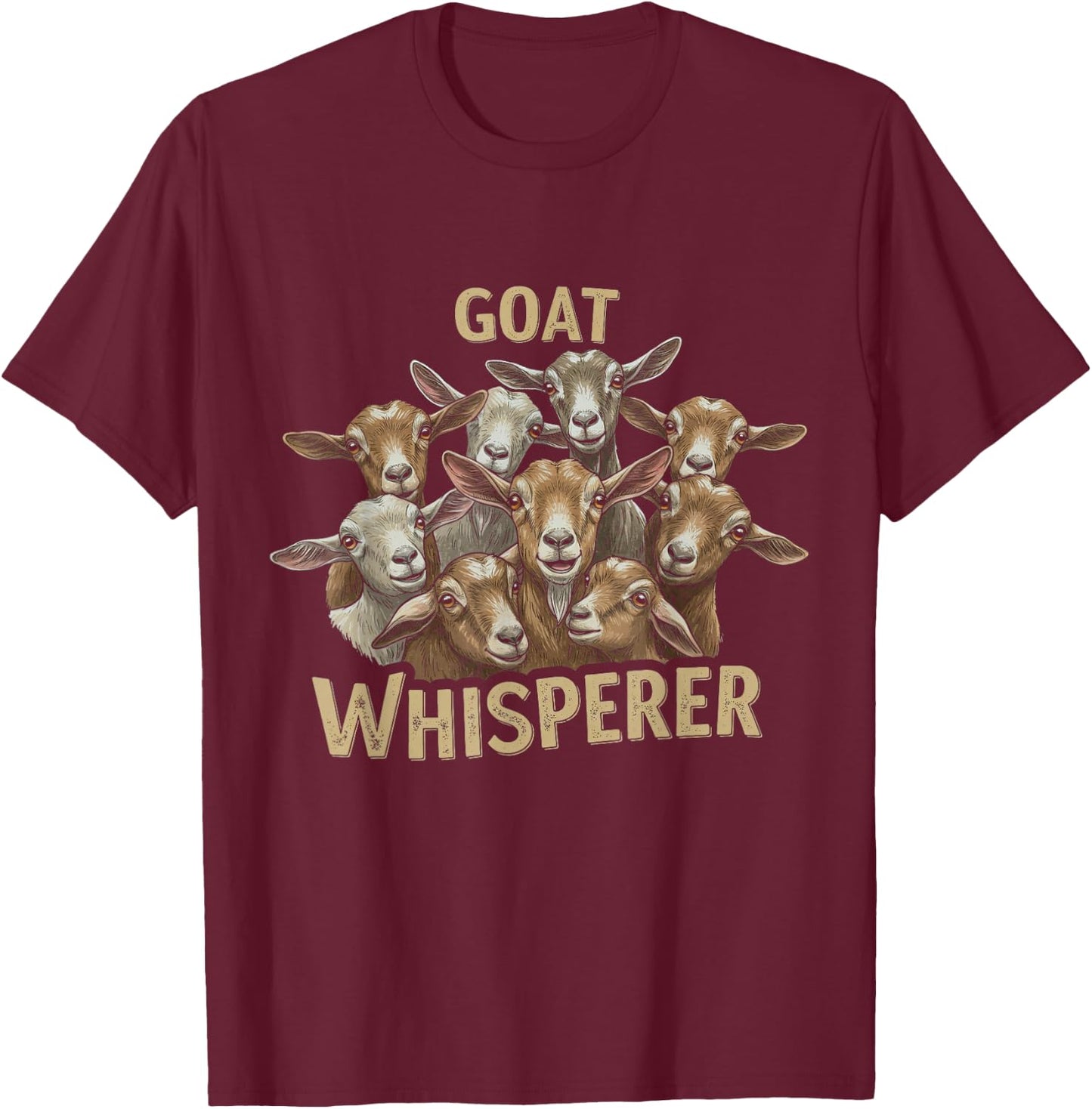 Goat Whisperer Farm Animal Design For Farmer Men Women T-Shirt - T-Shirt | Maroon