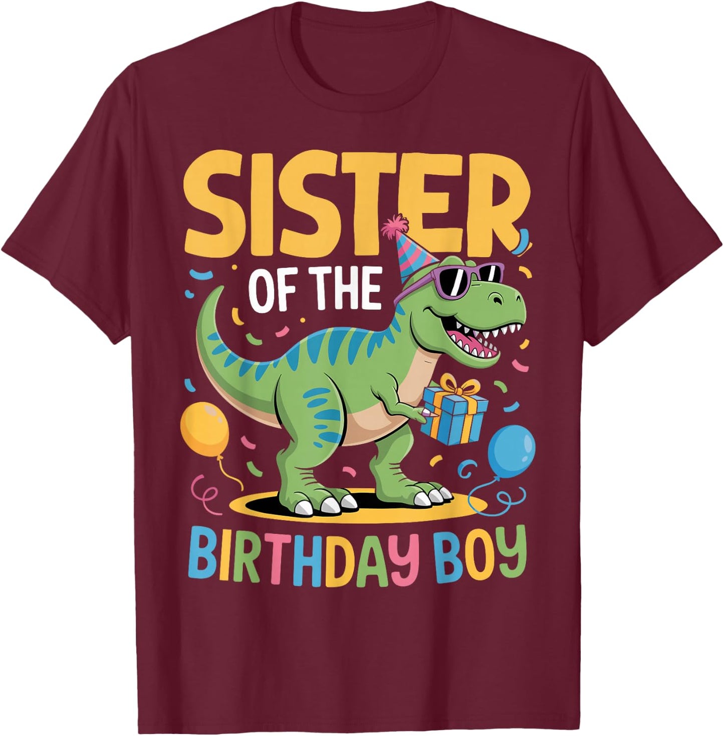 Sister of The Birthday Party Outfit Dinosaur Squad Sister T-Shirt - T-Shirt | Maroon