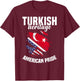 Turkey Flag Outfit American Flags US Uniform Turkish T-Shirt - T-Shirt | Maroon