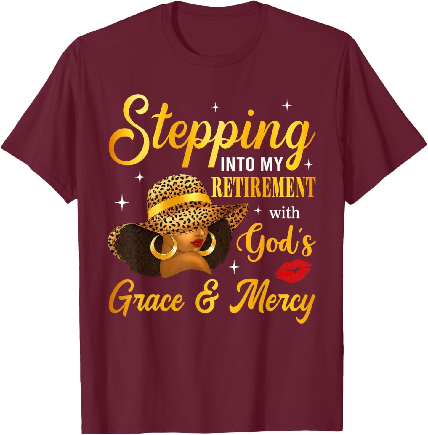 Stepping Into Retirement Afro Woman Leopard Sun Hat Retired T-Shirt - T-Shirt | Maroon