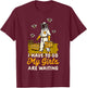 Beekeeper Beekeeping I Have To Go My Girls Are Waiting T-Shirt - T-Shirt | Maroon