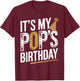 Distressed It's My pop's Birthday Retro Vintage Men Women T-Shirt - T-Shirt | Maroon