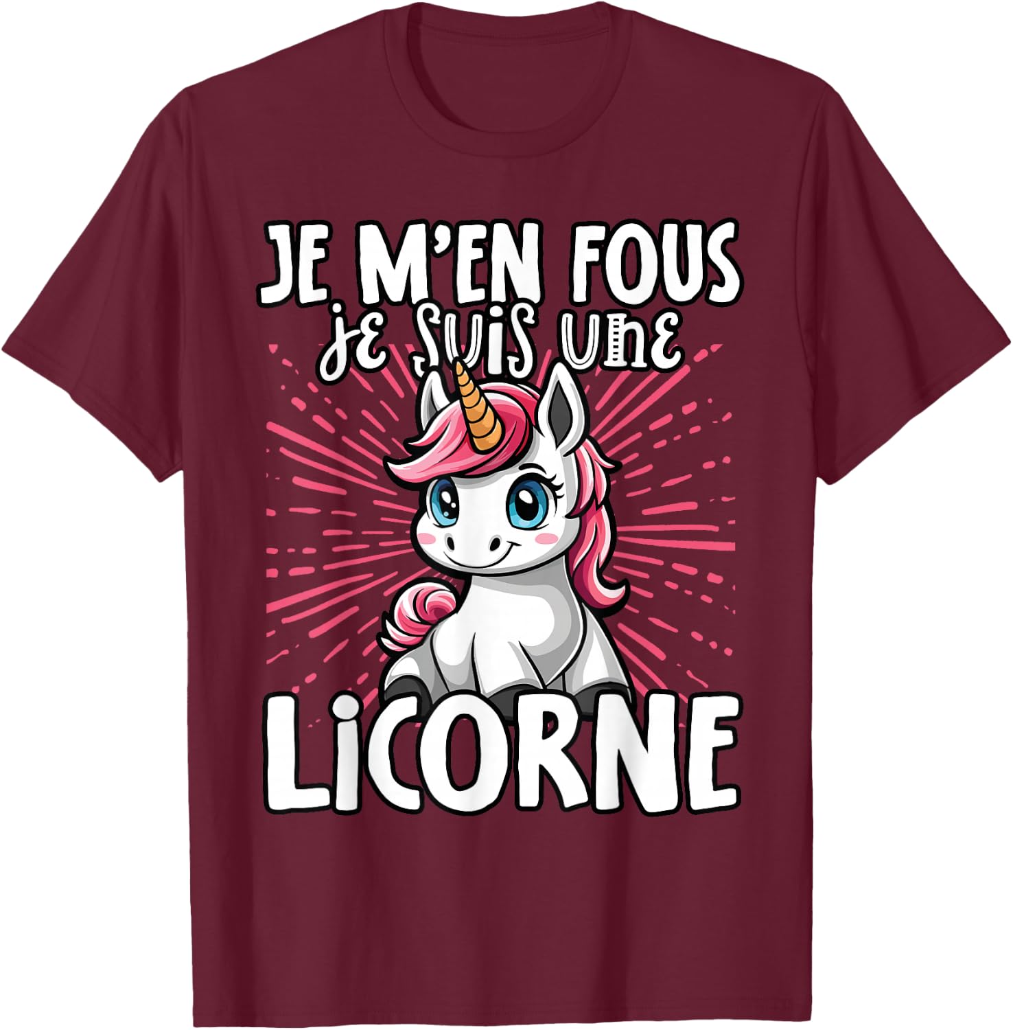 Je M'en Fous Je Suis Une Unicorn Soft , Black, S T-Shirt - T-Shirt | Maroon