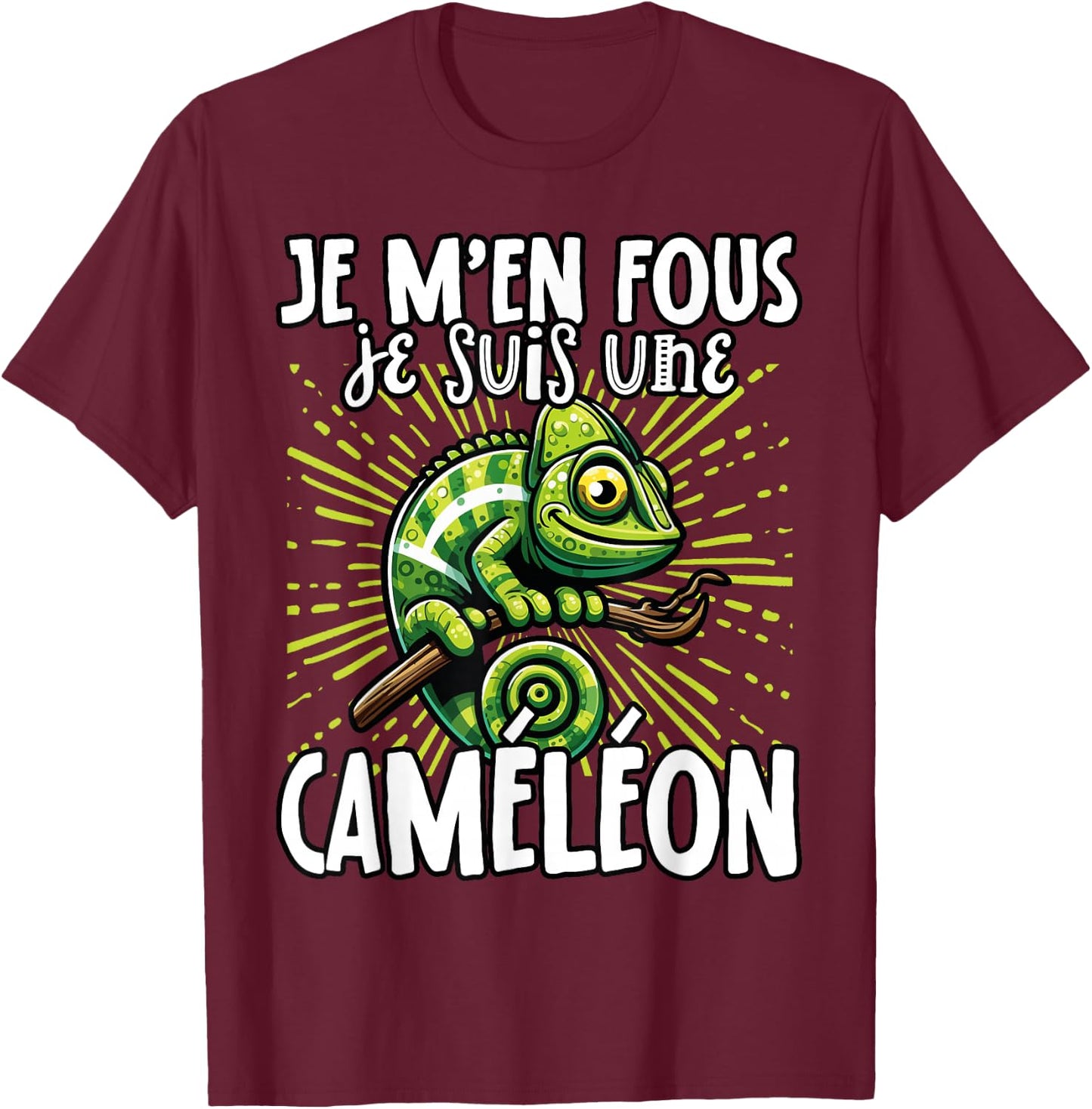 Je M'en Fous Je Suis Une Cameleon - Cute Chameleon , Black, S T-Shirt - T-Shirt | Maroon