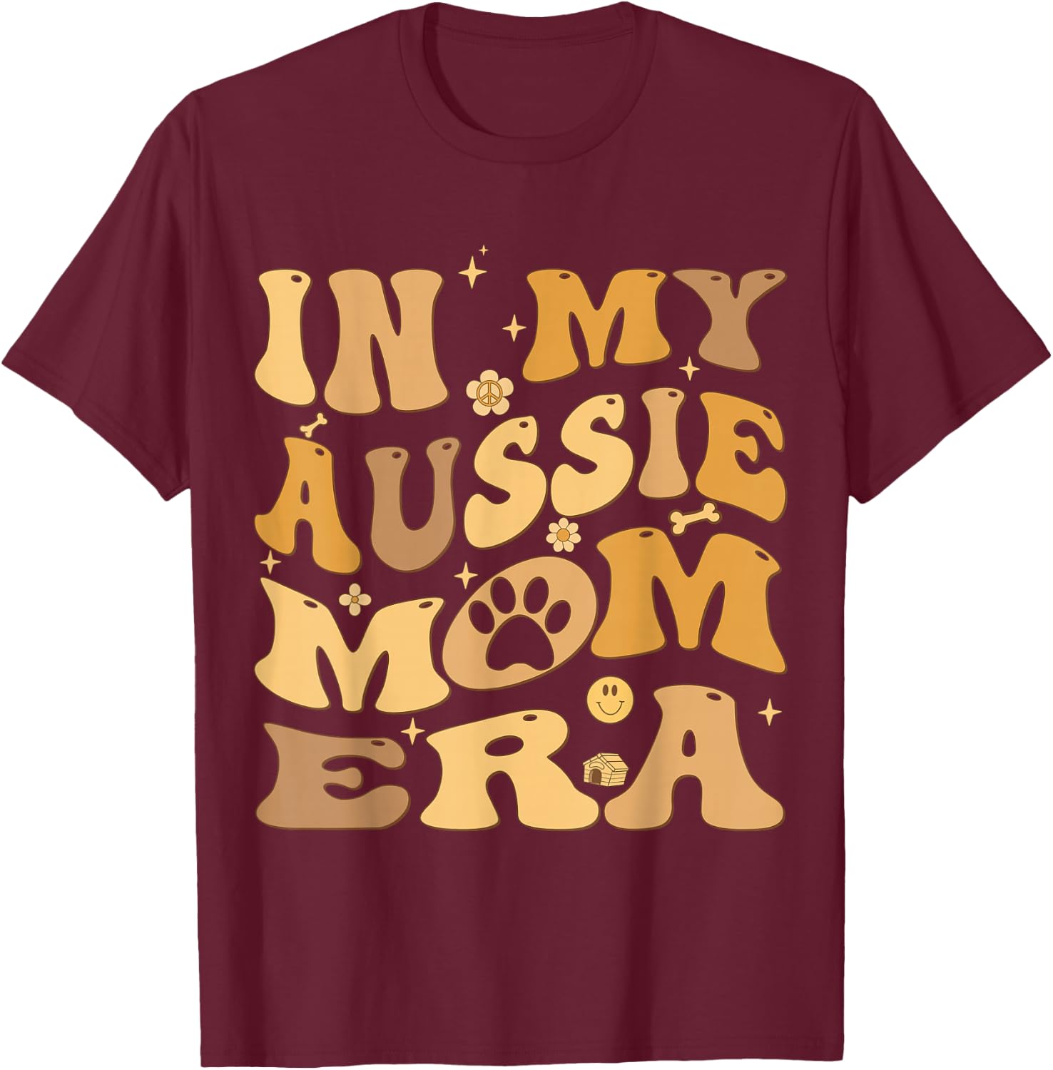 In My Aussie Mom Era Groovy Australian Shepherd Dog Owner T-Shirt - T-Shirt | Maroon