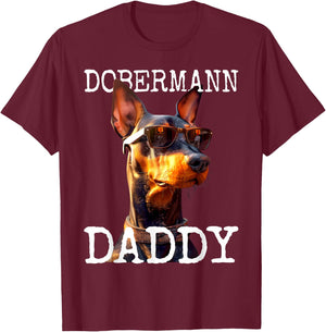 Dobermann Daddy Dogs Daddy Father's Day Dad Dobermans T-Shirt - T-Shirt | Maroon