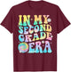 In My Second Grade Era 2nd Grade Girl Teacher Back to School T-Shirt - T-Shirt | Maroon
