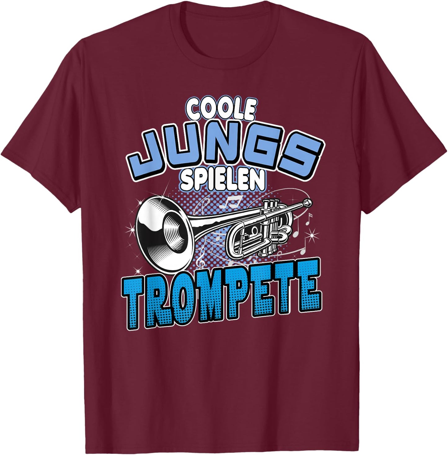 Cool Boys Play Trumpet , black, s T-Shirt - T-Shirt | Maroon