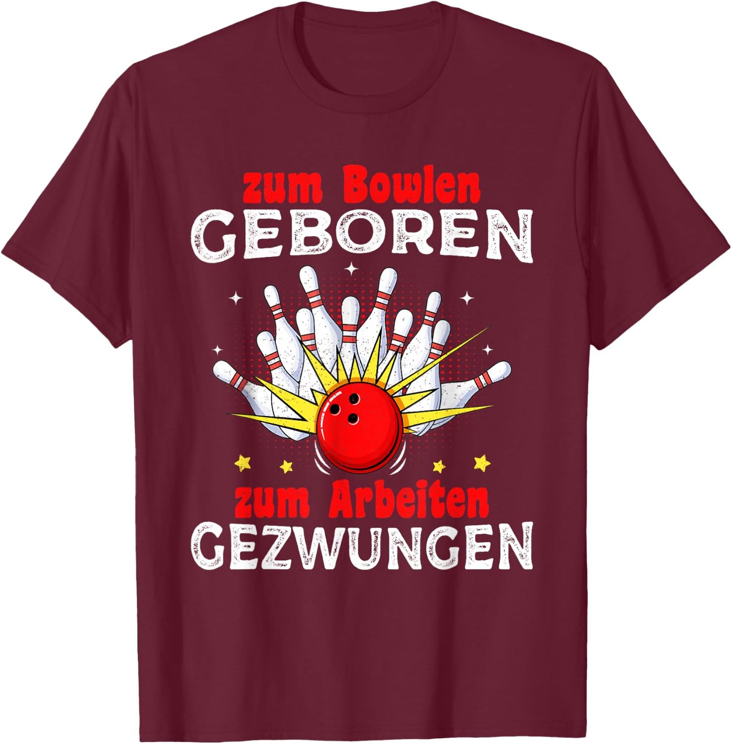 Bowling Ball Bowling Shirt Men Women Funny Bowling , black T-Shirt - T-Shirt | Maroon