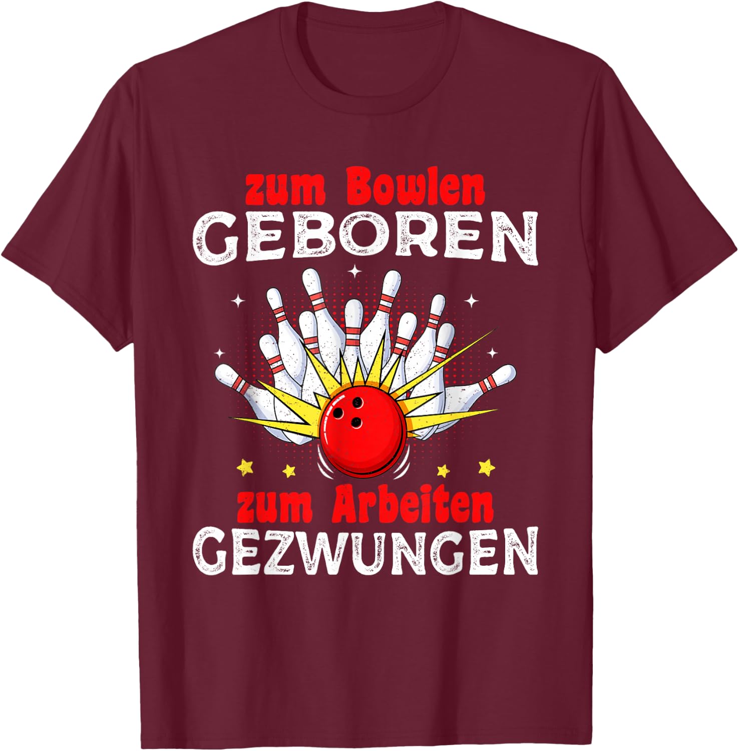 Bowling Ball Bowling Shirt Men Women Funny Bowling , black T-Shirt - T-Shirt | Maroon