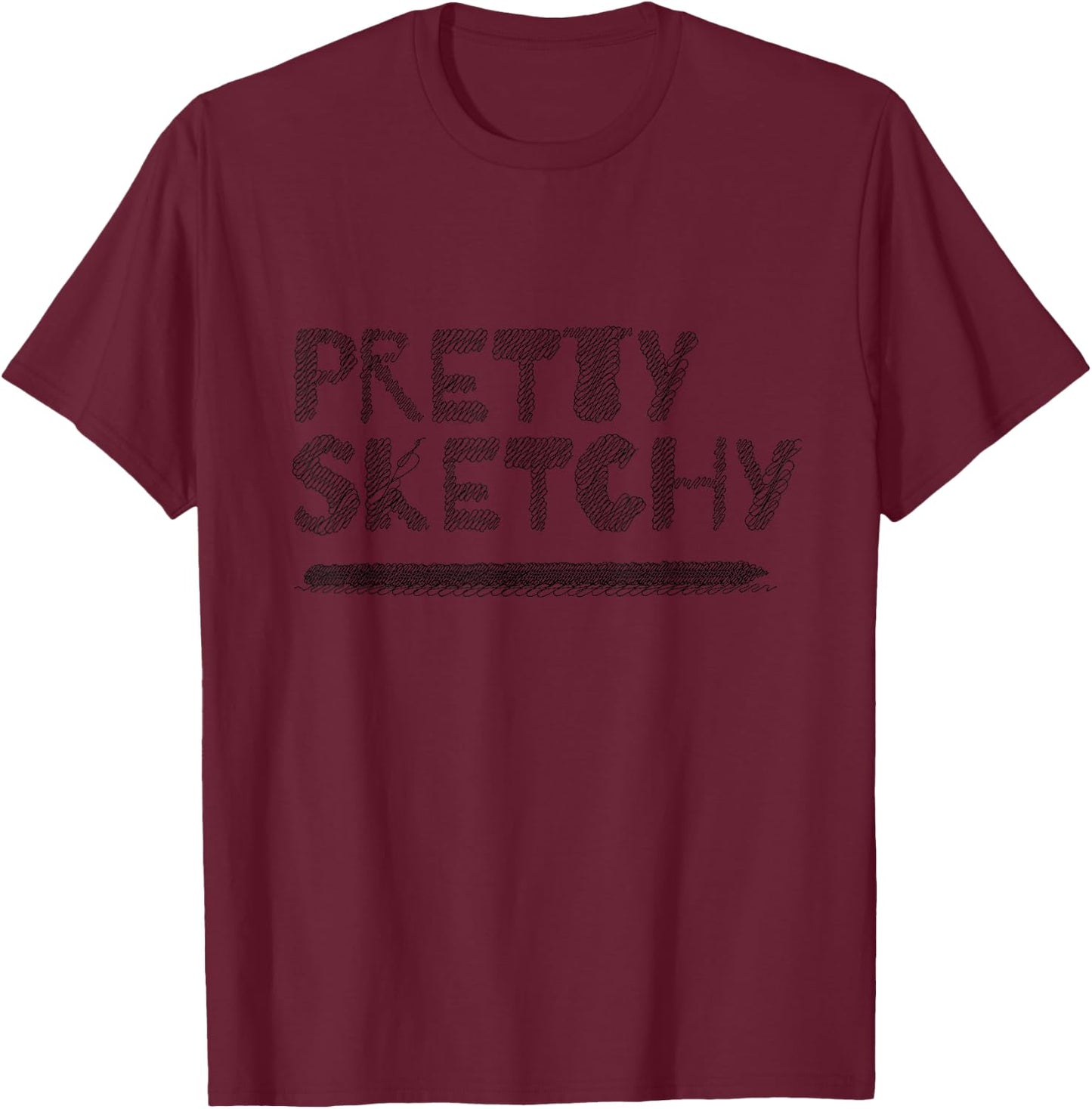 Pretty Sketchy Apparel for Drawing Lovers, Pencil Sketch Art T-Shirt - T-Shirt | Maroon