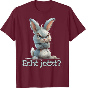 Lustiges Statement Kaninchen I Nein Hase echt jetzt? T-Shirt - T-Shirt | Maroon