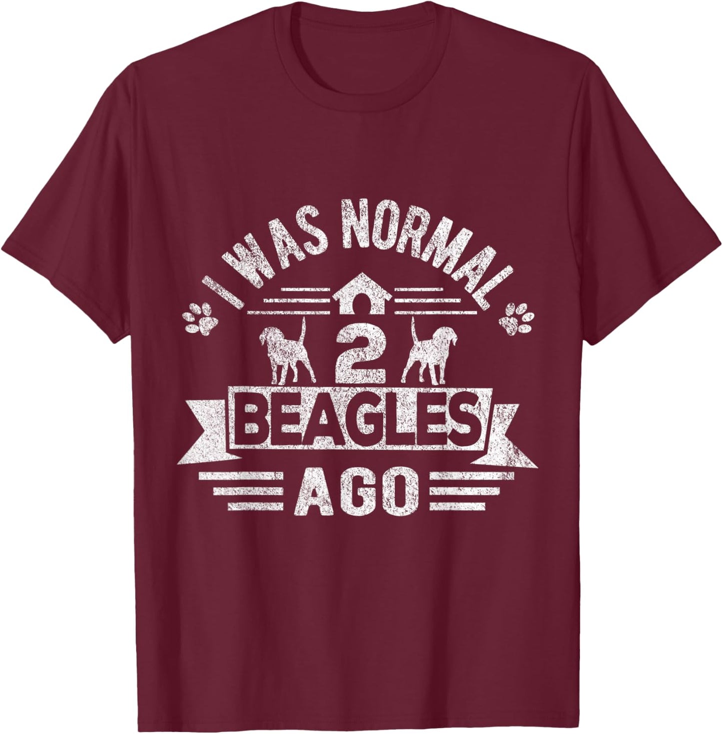 I Was Normal 2 Beagles Ago Funny Beagle Dog Owner Retro Women Kids T-Shirt - T-Shirt | Maroon