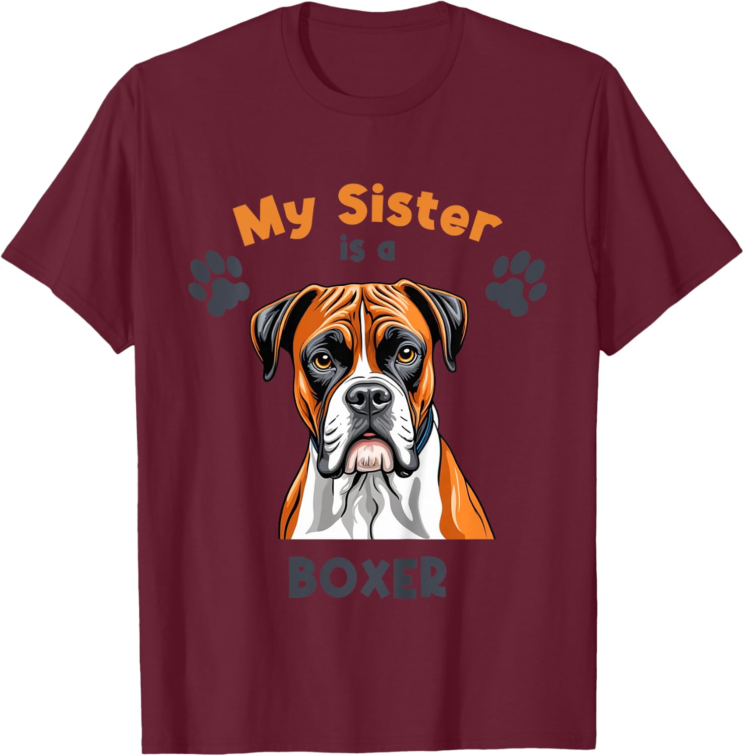My Sister Is A Boxer Cute Dog Breed Kids T-Shirt - T-Shirt | Maroon