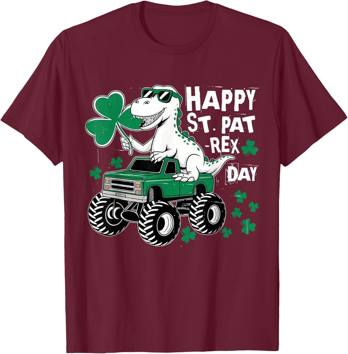 Monster Truck St Patricks Day Dinosaur Happy St Paddys Day T-Shirt - T-Shirt | Maroon