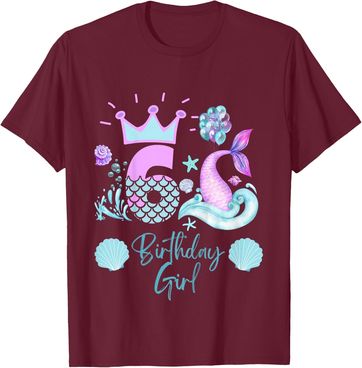 Girls 6th Birthday Mermaid 6 Years Old Funny T-Shirt - T-Shirt | Maroon
