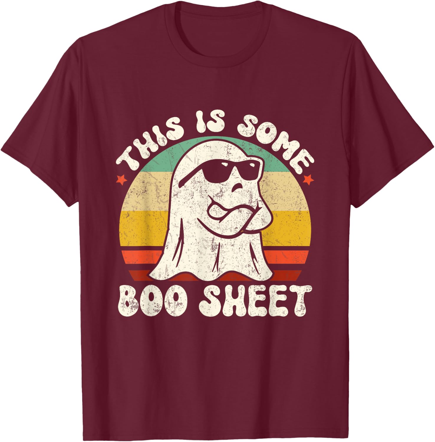 This Is Some Boo Sheet Ghost Halloween Costume T-Shirt - T-Shirt | Maroon