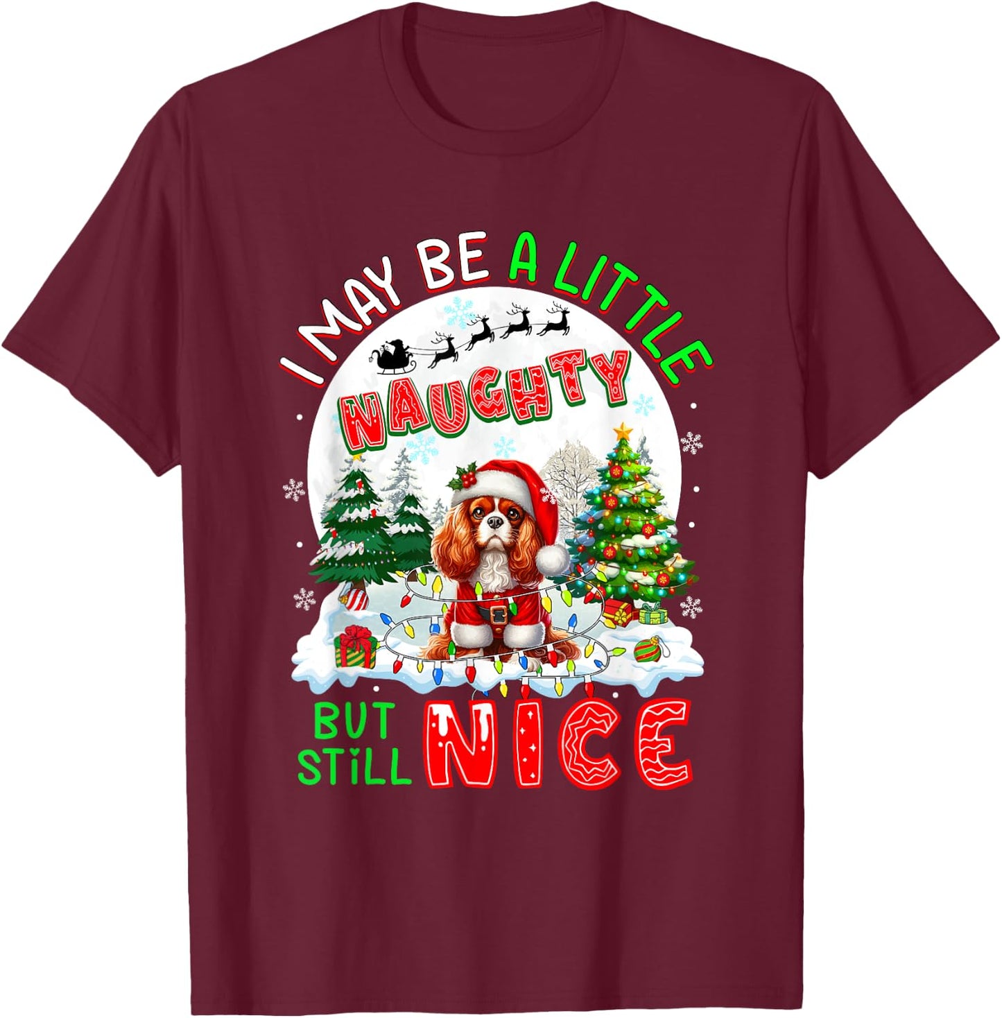 Little Naughty But Nice Xmas Cavalier King Charles Spaniel T-Shirt - T-Shirt | Maroon