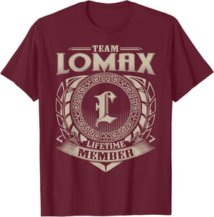 Team LOMAX Lifetime Member Funny LOMAX Family Name Vintage T-Shirt - T-Shirt | Maroon