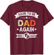 Soon to Be Dad Again est 2027 Expecting Father T-Shirt - T-Shirt | Maroon