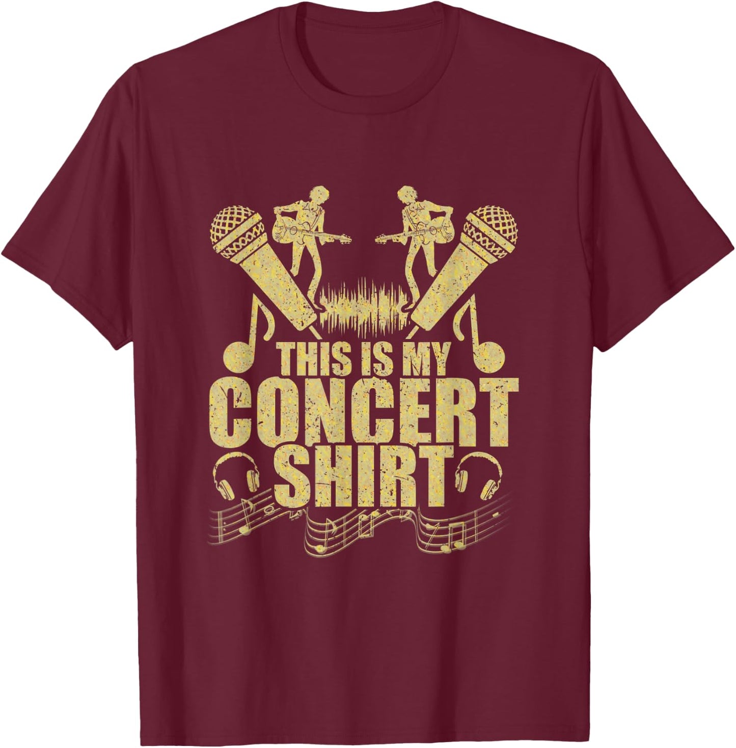 Funny Live Music Lover This Is My Concert T-Shirt - T-Shirt | Maroon