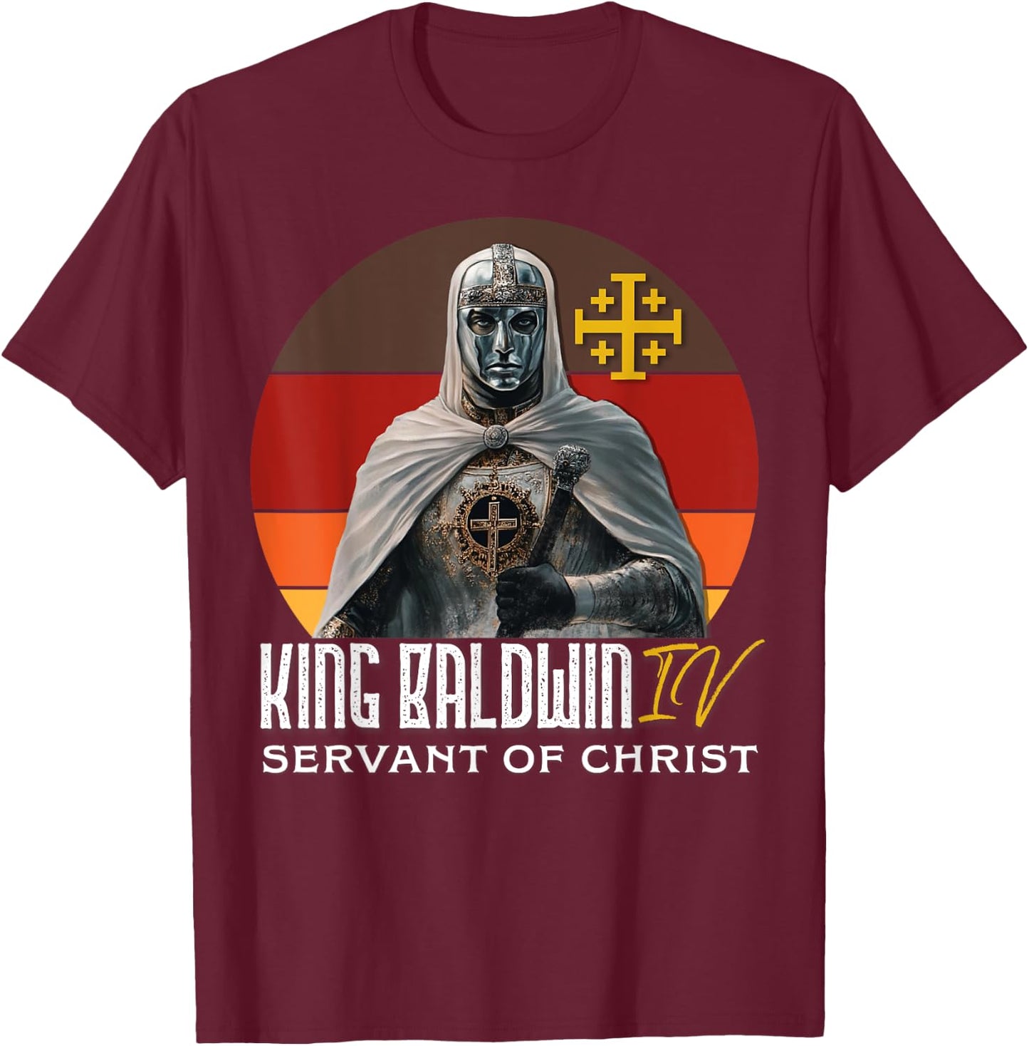 King Baldwin IV Jerusalem Cross Catholic T-Shirt - T-Shirt | Maroon