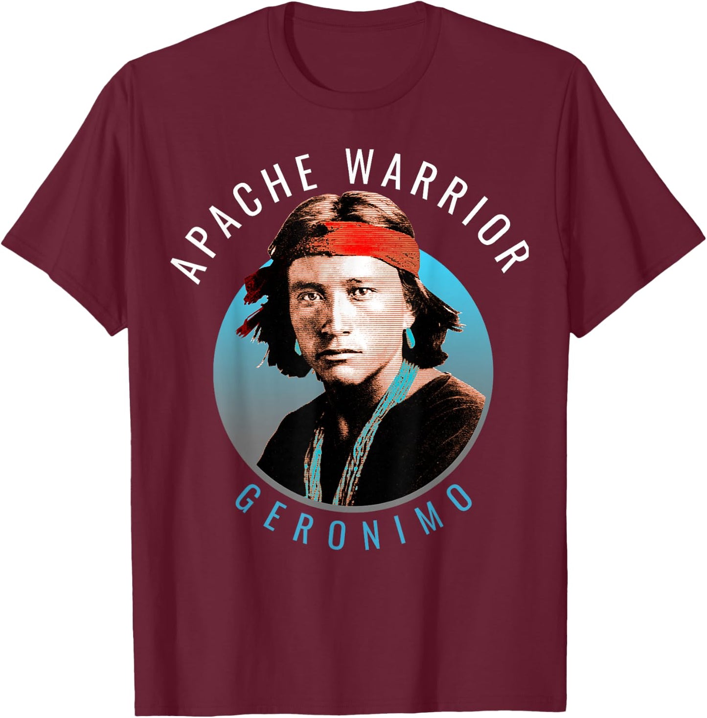 Geronimo Native American Indian Apache Warrior T-Shirt - T-Shirt | Maroon